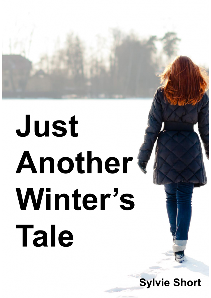 Just Another Winter's Tale - Sylvie Short